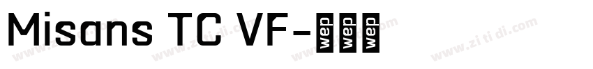 Misans TC VF字体转换
